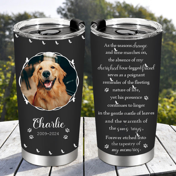 Custom Pet Memorial Tumblers Cup Custom Dog Cat Memorial Gift Dog Cat Loss Loving Memory Cup