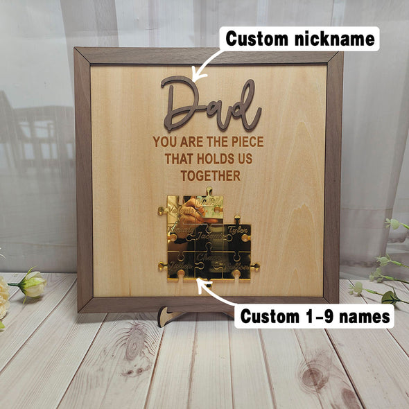 Custom Wooden Sign Gifts For Dad You are The Piece That Holds Us Together Wooden Frame Sign Gifts