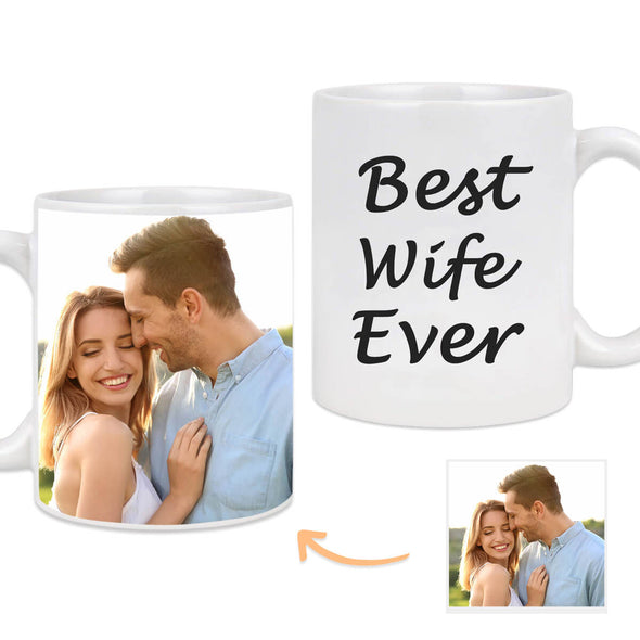 Custom Mug with Pictures on the Back Personalized Photo Mug Best Wife Ever